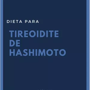 Imagem de capa para o Ebook Dieta para tireoidite de Hashimoto