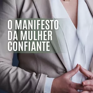 Imagem de capa para o Ebook O MANIFESTO DA MULHER CONFIANTE