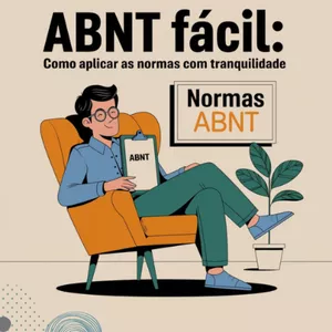 Imagem de capa para o Ebook ABNT Fácil: Como Aplicar as Normas com Tranquilidade