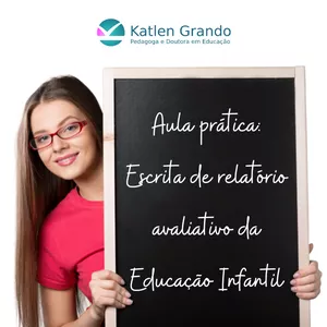 Imagem de capa para o Curso online Aula prática de escrita de relatório da Educação Infantil