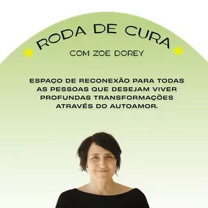 Imagem de capa para o Curso online Roda de Cura Coletiva com Zoe Dorey