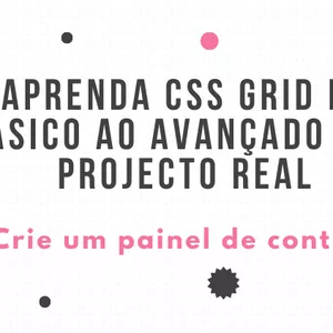 Imagem principal do produto Aprenda Css Grid do básico ao avançado com projecto real