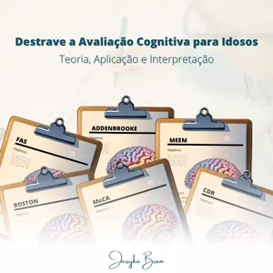 Imagem de capa para o Curso online Destrave a Avaliação Cognitiva para Idosos