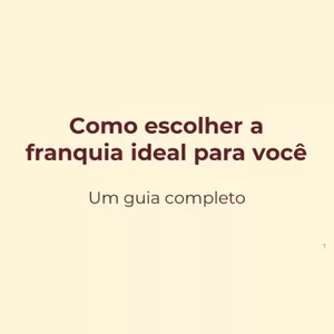 Imagem do curso Escolha a FRANQUIA ideal para você - Guia completo!