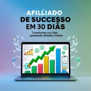 Imagem de capa para o Curso online Afiliado de Sucesso em 30 Dias - Transforme sua Vida Ganhando Dinheiro Online
