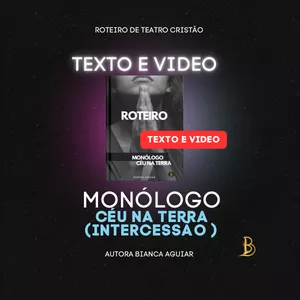 Imagem de capa para o Curso online Monólogo Céu na terra (TEXTO E VIDEO)