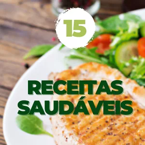 Imagem de capa para o Ebook 15 receitas de alimentação saudável
