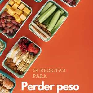Imagem de capa para o Ebook 34 Receitas para perde peso em 30 dias