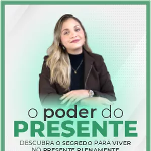 Imagem de capa para o Curso online Curso o Poder do Presente