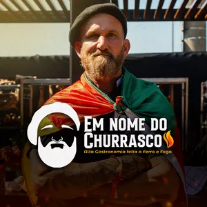 Em nome do Churrasco - O Churrasco em Alta Gastronomia