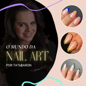 Imagem de capa para o Curso online O mundo da NAIL ART por Tati Reis