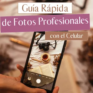 Imagen de portada para Ebook Guía Rápida de Fotos Profesionales con el Celular