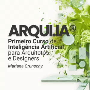 Imagem de capa para o Curso online ARQUI.IA | Curso de Inteligência Artificial aplicada à Arquitetura e Design