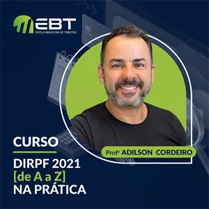 Imagem do curso DIRPF 2021 de A a Z na Prática!