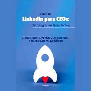 Imagen de portada para Ebook LinkedIn para CEOs: Estrategias de Story Selling