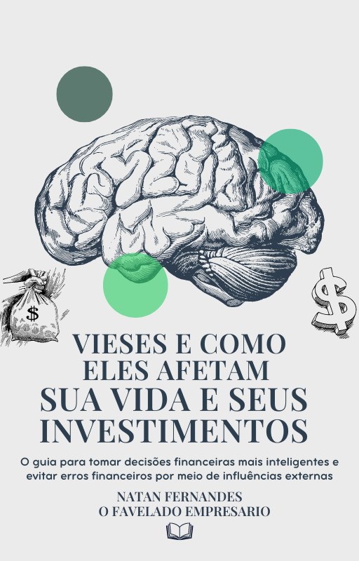 Vieses e como eles afetam sua vida e seus investimentos 
