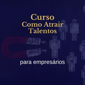 Imagem do curso Como Atrair Talentos