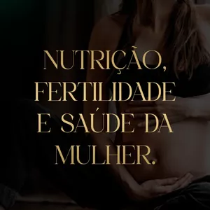 Imagem de capa para o Curso online *Curso de Formação em Nutrição, Fertilidade e Saúde da Mulher
