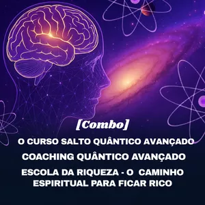 Imagem de capa para o Curso online [Combo] Curso Salto Quântico + Coaching Quântico + Escola da Riqueza - O Caminho Espiritual para Ficar Rico