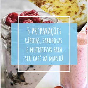 Imagem de capa para o Ebook Opções práticas e saudáveis de Café da Manhã 