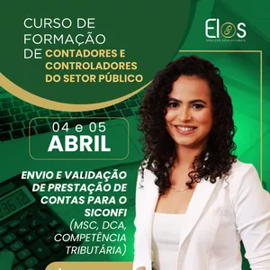 Imagem de capa para o Curso online Envio e validação de prestação de contas para o SICONFI (MSC, DCA, competência tributária)