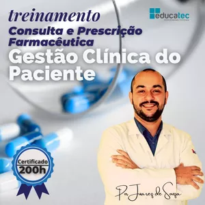 Imagem do curso GESTÃO CLÍNICA DO PACIENTE  | Consulta Farmacêutica e Prescrição Farmacêutica 