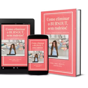 Imagem de capa para o Ebook Como eliminar o BURNOUT, sem rodeios! Um guia absolutamente completo!