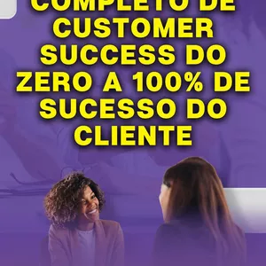 Imagem de capa para o Curso online Curso completo de Customer Success do Zero a 100% de Sucesso do Cliente