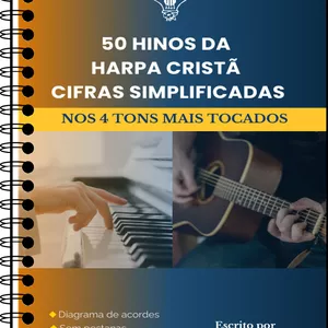 Curso 𝑯𝒂𝒓𝒑𝒂 Cristã: 50 Hinos em Cifras Simplificadas nos 4 Tons mais tocados