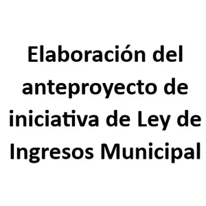Imagen de portada para Curso online Elaboración del anteproyecto de iniciativa de Ley de Ingresos Municipal