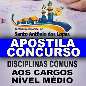 Imagem de capa para o Ebook APOSTILA CONCURSO SANTO ANTONIO DOS LOPES (NÍVEL MÉDIO)