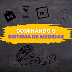 Imagem de capa para o Curso online Dominando o Sistema de Medidas