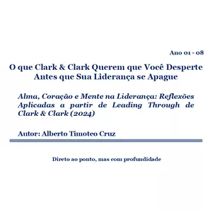 Imagem de capa para o Ebook O que Clark &amp; Clark Querem que Você Desperte Antes que Sua Liderança se Apague