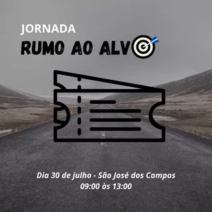 Imagem de capa para o Evento presencial JORNADA RUMO AO ALVO