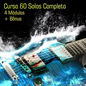 Curso Curso 60 Solos Completo - 4 Módulos + Bonús