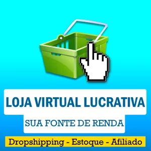 Curso Loja Virtual Lucrativa - Sua Fonte de Renda!