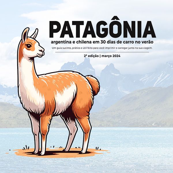 Patagônia de Carro no Verão em 30 DIAS Curso.blog.br