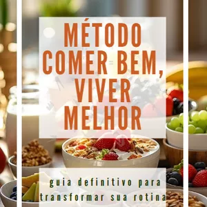 Imagem de capa para o Ebook Método Comer Bem, Viver Melhor