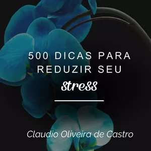 Imagem de capa para o Ebook 500 Dicas Para Reduzir Seu Stress