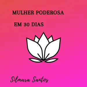 Imagem de capa para o Curso online Mulher poderosa em 30 dias