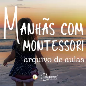 Imagem de capa para o Curso online Manhãs com Montessori