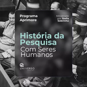 Imagem de capa para o Curso online História da Pesquisa com Seres Humanos | Programa Aprimore 