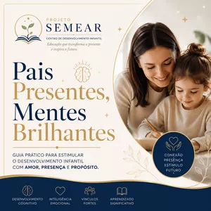 Imagem de Pais Presentes, Mentes Brilhantes criado por Psicopedagoga Madalena Santos na hotmart