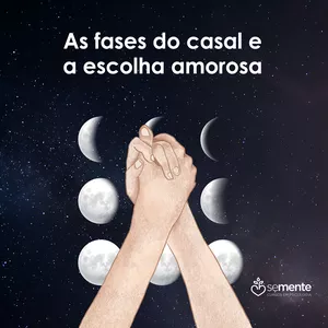 Imagem do curso As Fases do Casal e a Escolha Amorosa