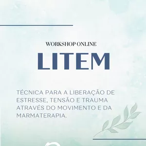 Imagem de capa para o Curso online WORKSHOP LITEM - LIBERAÇÃO DO ESTRESSE E DO TRAUMA