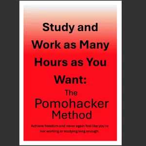 Cover image for Ebook Study and Work as Many Hours as You Want: The Pomohacker Method