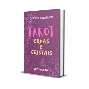Imagem de capa para o Ebook Correspondência do Tarot com as Ervas e Cristais 