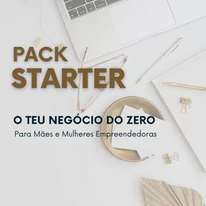 Imagem de capa para o Curso online STARTER PACK: O Teu Negócio do Zero para Mães e Mulheres Empreendedoras