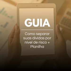 Imagem de capa para o Curso online Guia: Como separar suas dívidas por nível de risco + Planilha