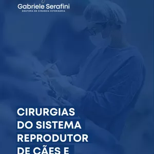 Imagem de capa para o Ebook E-BOOK: CIRURGIAS DO SISTEMA REPRODUTOR DE CÃES E GATOS MACHOS